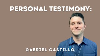 Personal Testimony on the Reality of Jesus and His Catholic Church - Gabriel Castillo