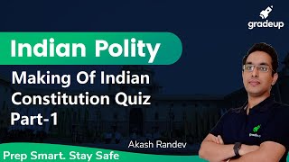 Making of the Indian Constitution MCQs | Indian Polity | NDA/CDS/AFCAT | Akash Randev| Gradeup
