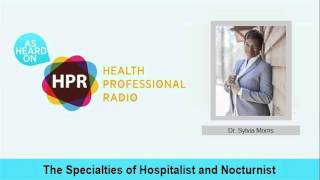 The Specialties of Hospitalist and Nocturnist