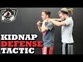 Kidnapping Self Defense & Escape Technique