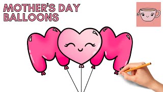 How To Draw Mother's Day - Mom Heart Balloons | Cute Kawaii | Easy Step By Step Drawing Tutorial