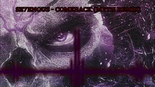 Se7enous Comeback Myth Remix