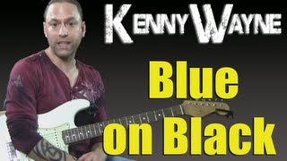 Strumming the Guitar Lesson - Learn "Blue on Black" Style Strumming (by Kenny Wayne Shepherd)