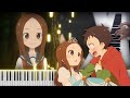 Karakai Jouzu no Takagi-san Season 3 Background Music (Piano cover)