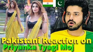 Pakistani React on Indian | Priyanka Tyagi Latest MOJ VIDEOS | Reaction Vlogger