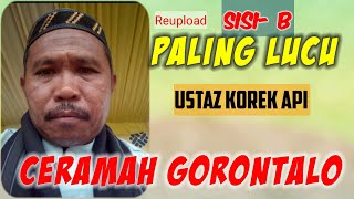 Paling Lucu ke2 😂 CERAMAH GORONTALO //USTADZ KOREK API PART 2 // USTADZ SUWARNO IBRAHIM