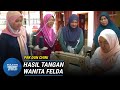 PRK DUN CHINI | Wanita Felda Rajin Jana Pendapatan