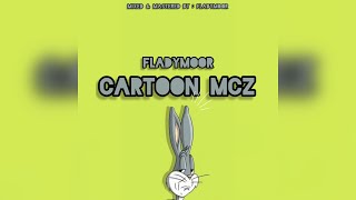 Fladymoor || CARTOON MCZ || (official audio)