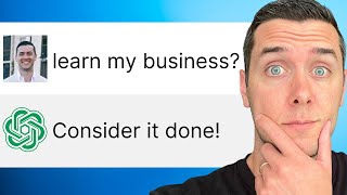 How to Train ChatGPT to Understand Your Business