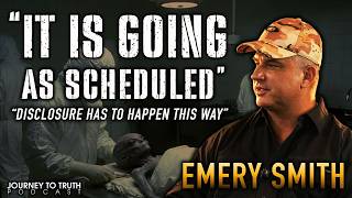 "DISCLOSURE HAS TO HAPPEN THIS WAY" | ETs, Time Travel & Secret Programs with Emery Smith