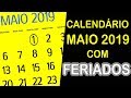 CalendÁrio Maio 2019 Com Feriados E Fases Da Lua