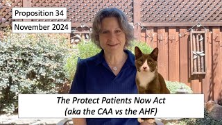 Prop 34 – The Protect Patients Now Act, aka The CAA vs the AHF