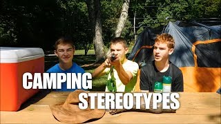 Camping Stereotypes | By FreeStrikerz