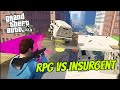 GTA V | RPG VS INSURGENT FUNNY GAMEPLAY