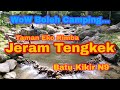 Family Camping | Taman Eko Rimba Jeram Tengkek Batu Kikir Negeri Sembilan