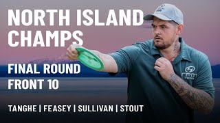 2023 North Island Championships - Final Round - Front 10 - Tanghe | Feasey | Sullivan | Stout