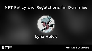 NFT Policy and Regulations for Dummies - Jo Marquardt at NFT.NYC 2023