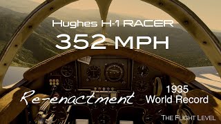 Hughes H-1 Racer - 352 Mph World Record Re-enactment - The 1935 Story Plus Remastered Photos And Video
