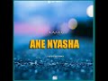 Ane nyasha - Xamie