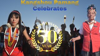 Golden Jubilee | Kangshou Pamang°Tuensang Nagaland | Chang Naga•1080p