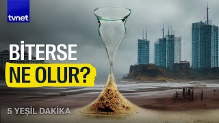 Çölü olan ülkeler neden kum satın alıyor?