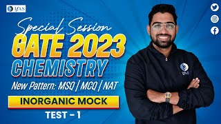 Inorganic Mock Tets 1 GATE Chemistry | Yoddha Batch | IFAS