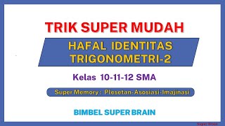 TRIK SUPER HAFAL IDENTITAS TRIGONOMETRI-2