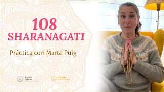 108 SHARANAGATI con Marta Puig de MUNDO PRÁNICO