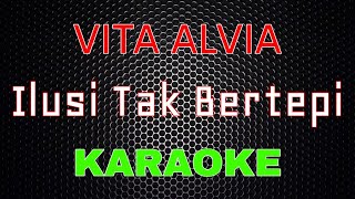 Download Lagu Vita Alvia Ilusi Tak Bertepi LMusical... MP3 Gratis