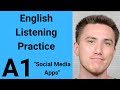 A1 English Listening Practice - Social Media Apps