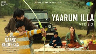 Yaarum Illa - Video Song  Naane Varuvean  Dhanush  Yuvan Shankar Raja  Anthony Daasan  Vivek