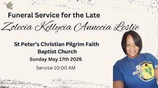 Zolecia Kellycia Annecia Leslie - Funeral Service