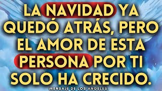 💗 Ya pasó la Navidad, pero el amor de esa persona por ti solo ha crecido. | 📩 Mensaje de los Ángeles