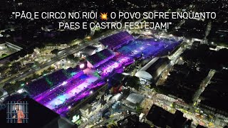 RIO EM CAOS! ENQUANTO O POVO SOFRE, PAES E CASTRO FAZEM FESTA!