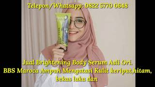 Manfaat Brightening Body Serum, Jual BBS Asli Original 0822 5770 0648