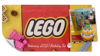 Unboxing LEGO Birthday Set 🎂 (40382)