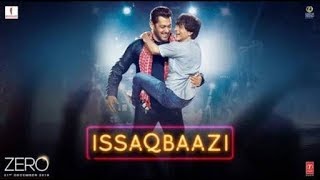 Zero: ISSAQBAAZI Video Song Tabla Mix | Shahrukh Khan, salman khan, katrina kaif anushka sharma