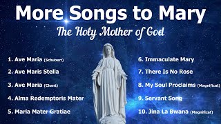 Songs to Mary Part 2, Holy Mother of God | 10 More Marian Hymns & Catholic Songs | Sunday 7pm Choir