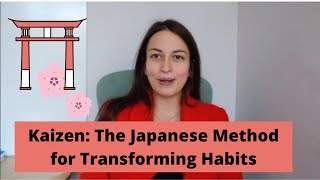 Kaizen - The Japanese Method for Transforming Habits