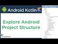 Kotlin Android Tutorial for Beginners: Explore Android Project Structure and Directories #1.5