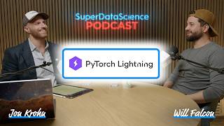 PyTorch Lightning's Origin Story (with PyTorch Lightning Creator Will Falcon)