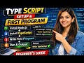 TypeScript Tutorial Series: Setup & First Program | Step-by-Step for beginners