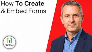 How To Create And Embed Forms With GoHighLevel