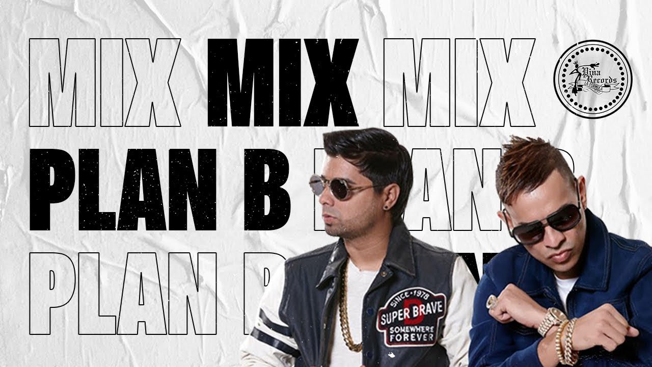 MIX PLAN B EN VIDEO-SUS MEJORES TEMAS-OLD SCHOOL(ES UN SECRETO,PORQUE ...