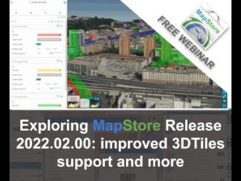Exploring Mapstore Release 2022 02 Improved 3dtiles Support And More