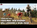 Legends edit with Steve Peat, Rob Warner, Will Longden & Nigel Page