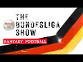 BUNDESLIGA FANTASY FOOTBALL WEEK 2 TIPS!