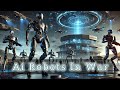 AI Robots in War: The Future of Military Tech (2039) || Future War Robots || Military Robots