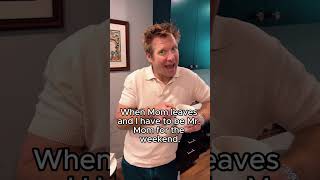 When I Am Mr Mom Now
