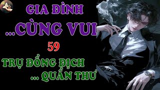 Siêu phẩm: [Phần 59] Gia đình cùng vui | TKLL